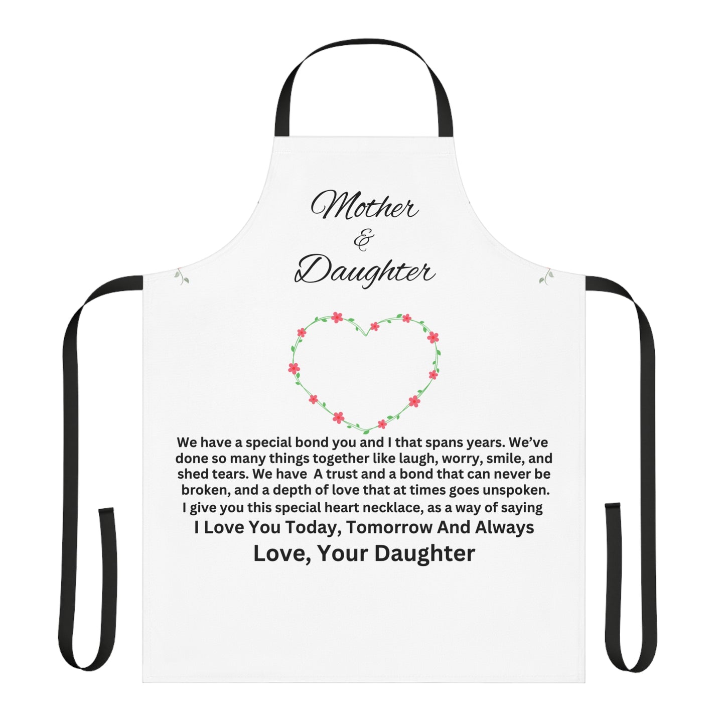 Apron, 5-Color Straps (AOP) MOTHER AND DAUGHTER GIFT, DAUGHTER TELLING HER MOM HOW SHE FEELS